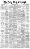 Derby Daily Telegraph Thursday 18 January 1883 Page 1