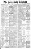 Derby Daily Telegraph Tuesday 30 October 1883 Page 1
