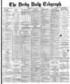 Derby Daily Telegraph Wednesday 16 January 1884 Page 1