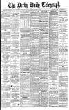 Derby Daily Telegraph Monday 28 January 1884 Page 1