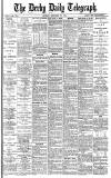 Derby Daily Telegraph Monday 25 February 1884 Page 1