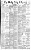 Derby Daily Telegraph Saturday 19 April 1884 Page 1