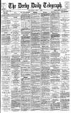 Derby Daily Telegraph Wednesday 04 June 1884 Page 1