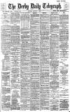 Derby Daily Telegraph Friday 07 August 1885 Page 1