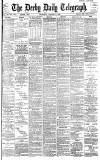 Derby Daily Telegraph Thursday 07 January 1886 Page 1