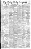 Derby Daily Telegraph Tuesday 02 February 1886 Page 1