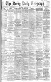Derby Daily Telegraph Wednesday 03 February 1886 Page 1