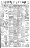 Derby Daily Telegraph Wednesday 17 February 1886 Page 1