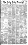 Derby Daily Telegraph Thursday 25 February 1886 Page 1