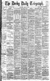 Derby Daily Telegraph Saturday 03 April 1886 Page 1