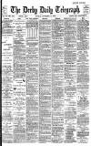 Derby Daily Telegraph Monday 22 November 1886 Page 1