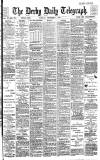 Derby Daily Telegraph Tuesday 07 December 1886 Page 1