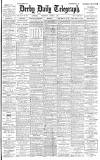 Derby Daily Telegraph Wednesday 01 August 1894 Page 1