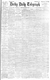 Derby Daily Telegraph Friday 14 December 1894 Page 1