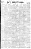 Derby Daily Telegraph Saturday 18 February 1899 Page 1