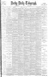 Derby Daily Telegraph Tuesday 04 April 1899 Page 1