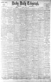 Derby Daily Telegraph Thursday 27 June 1901 Page 1