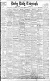 Derby Daily Telegraph Tuesday 03 December 1901 Page 1