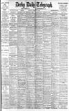 Derby Daily Telegraph Monday 10 March 1902 Page 1
