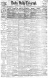 Derby Daily Telegraph Thursday 12 February 1903 Page 1