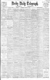 Derby Daily Telegraph Thursday 13 August 1903 Page 1