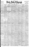 Derby Daily Telegraph Monday 08 February 1904 Page 1