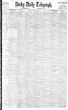 Derby Daily Telegraph Friday 08 April 1904 Page 1