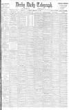Derby Daily Telegraph Tuesday 27 February 1906 Page 1