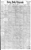 Derby Daily Telegraph Tuesday 17 April 1906 Page 1