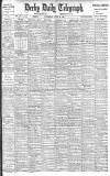 Derby Daily Telegraph Wednesday 25 April 1906 Page 1