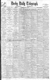 Derby Daily Telegraph Saturday 12 May 1906 Page 1