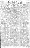 Derby Daily Telegraph Saturday 27 October 1906 Page 1