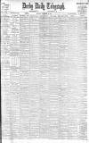 Derby Daily Telegraph Monday 19 November 1906 Page 1