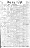 Derby Daily Telegraph Saturday 16 March 1907 Page 1