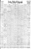 Derby Daily Telegraph Tuesday 15 October 1907 Page 1