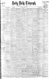 Derby Daily Telegraph Wednesday 09 March 1910 Page 1