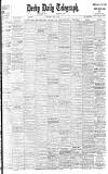 Derby Daily Telegraph Wednesday 06 April 1910 Page 1