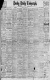 Derby Daily Telegraph Saturday 12 August 1911 Page 1
