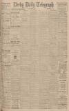 Derby Daily Telegraph Tuesday 17 August 1915 Page 1