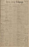 Derby Daily Telegraph Saturday 28 July 1917 Page 1