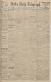 Derby Daily Telegraph Monday 11 February 1918 Page 1