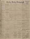 Derby Daily Telegraph Monday 08 April 1918 Page 1