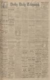 Derby Daily Telegraph Monday 15 April 1918 Page 1