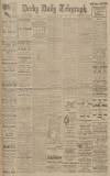 Derby Daily Telegraph Friday 14 June 1918 Page 1