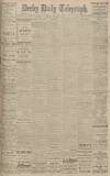Derby Daily Telegraph Tuesday 25 February 1919 Page 1