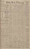Derby Daily Telegraph Monday 31 March 1919 Page 1