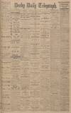 Derby Daily Telegraph Saturday 12 April 1919 Page 1