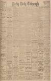 Derby Daily Telegraph Thursday 04 August 1921 Page 1