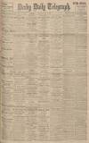 Derby Daily Telegraph Saturday 27 May 1922 Page 1