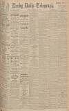 Derby Daily Telegraph Friday 26 February 1926 Page 1